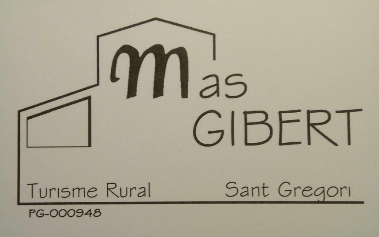 منزل الضيف Sant Gregori  في Mas Gibert المظهر الخارجي الصورة
